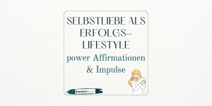 du kannst dein Selbstbild durch positive Affirmation Autosuggestion verbessern Durch die Kraft der positiven Gedanken kannst du dein Leben und deine Glaubenssätze ändern