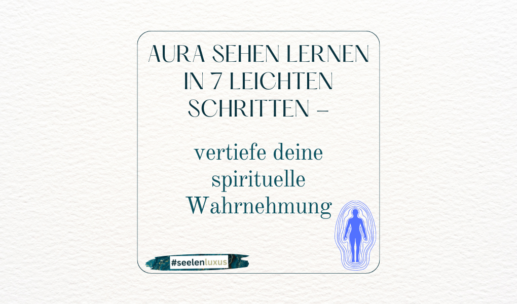 Aura Auren sehen lernen können Anfänger Tipps spirituell Energie sehen wahrnehmen außersinnliche Wahrnehmung üben ESP Tipps Tricks Farbe Aura erkennen, Aura echt? Wissenschaft hinter Lesen Auren Energiefeld Mensch Körper fühlen spüren