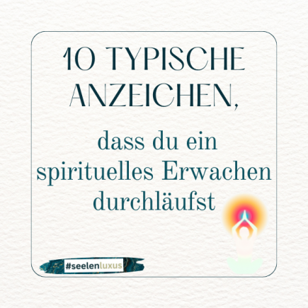 spirituelles Erwachen 10 typische Anzeichen lernen normal gefährlich Bewusstseinssprung Bewusstseinserweiterung 4D 5D Wertvoll leben sprüche spruch zitate manifestieren heilen seelenweg.