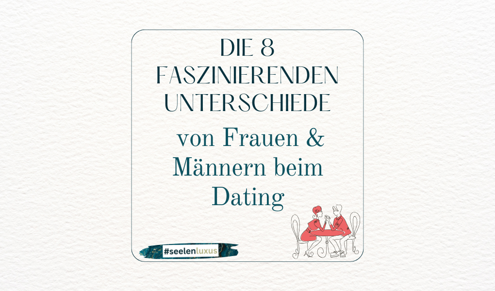 Die 8 faszinierenden Unterschiede von Frauen & Männern beim Dating - Online-Dating, Dating-Apps, Sex, Erstes Date, Dating-Tipps, Dating-Etikette, Romantik, Beziehungssuche, Singles, Flirten