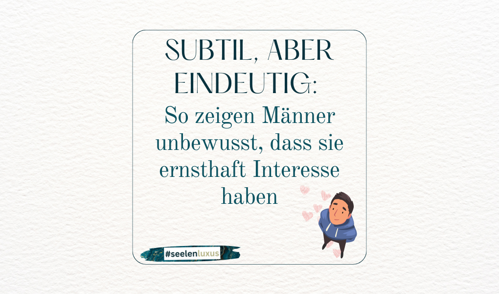Steht er auf mich Zeichen Anzeichen Merkmale Date erstes Date Liebt er mich ist er verliebt Symptome Verhalten Psycologie Mann Bedeutung liebt er mich oder nicht? Blickkontakt Körpersprache Berührungen Kompliment hat er Interesse wie herausfinden test
