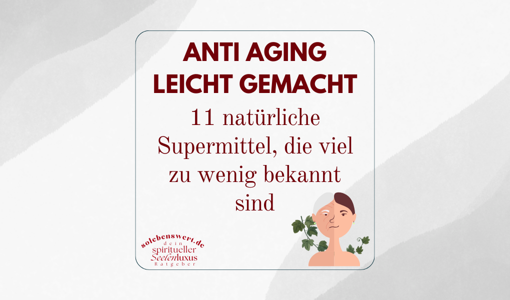 Anti Aging - 11 natürliche Supermittel, die viel zu wenig bekannt sind Geheimtipp natürlich Früchte Obst Ernährung Tipps Jünger aussehen gegen Falten Antioxidation Hyaluron hausmittel gegen Fältchen Haut behandlung lebensmittel ohne creme