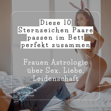 Diese 10 Sternzeichen Paare passen im Bett perfekt zusammen