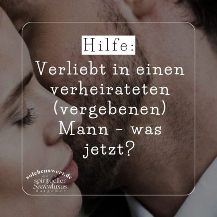verliebt in verheirateten Mann, Affäre mit verheiratetem Mann, verliebt in vergebenen Mann, was tun bei Verliebtheit, Beziehung mit verheiratetem Mann, emotionales Chaos, unglücklich verliebt