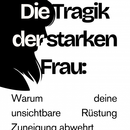 Die Tragik der starken Frau: